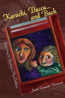 E-Book (epub) Karachi, Dacca... and Back von Isabel Diamond