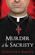 E-Book (epub) Murder at the Sacristy von Christina Squire