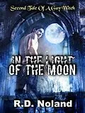 E-Book (epub) In the light of the moon von R. D. Noland
