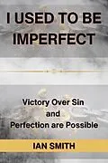 E-Book (epub) I Used to be Imperfect von Ian Smith
