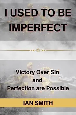 E-Book (epub) I Used to be Imperfect von Ian Smith