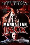 E-Book (epub) MANHATTAN JACK von Pete Thron