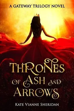 ePUB Thrones of Ash and Arrows von Kate Vianne Sheridan