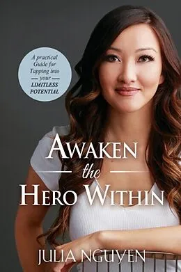 E-Book (epub) Awaken the Hero Within von Julia Nguyen