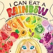 Couverture cartonnée I Can Eat a Rainbow de Olena Rose