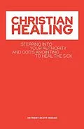 E-Book (epub) CHRISTIAN HEALING von Anthony Scott Ingram