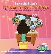 Livre Relié You Have What You Say! de Banecia Bush