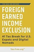 E-Book (epub) FOREIGN EARNED INCOME EXCLUSION - #1 Tax Break for US Expats and Digital Nomads von Ken Fisher