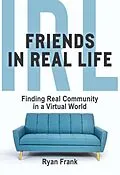 E-Book (epub) Friends In Real Life von Ryan Frank