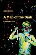 E-Book (epub) A Map of the Dark von John Dixon