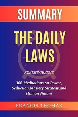 eBook (epub) Summary of The Daily Laws by Robert Greene de Francis Thomas