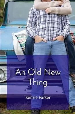 E-Book (epub) An Old New Thing von Kenzie Parker