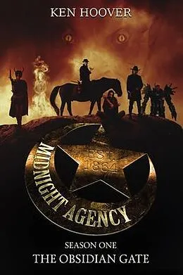 E-Book (epub) Midnight Agency, Season One von Ken Hoover