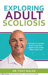 eBook (epub) Exploring Adult Scoliosis de Tony Nalda
