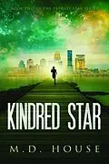 E-Book (epub) Kindred Star von M. D. House