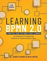 eBook (epub) Learning BPMN 2.0 de Joshua Fuehrer, Wesley Almeida