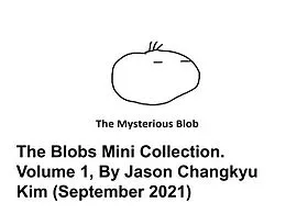 E-Book (epub) The Blobs, Mini Collection Volume 1 von Jason Changkyu Kim