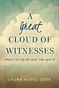 E-Book (epub) A Great Cloud of Witnesses von Laura Derr