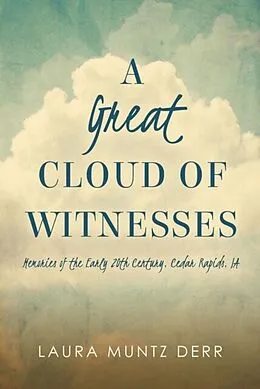 E-Book (epub) A Great Cloud of Witnesses von Laura Derr