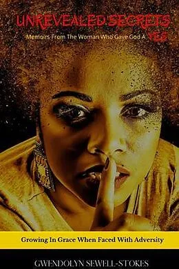 E-Book (epub) Unrevealed Secrets von Gwendolyn Sewell-Stokes