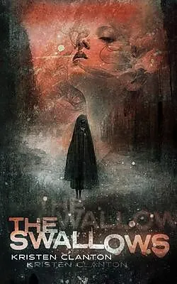 E-Book (epub) The Swallows von Kristen Clanton