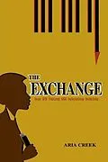 E-Book (epub) The Exchange von Aria Creek