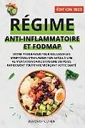 Kartonierter Einband RÉGIME ANTI-INFLAMMATOIRE ET FODMAP von Déborah Cohen