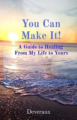 E-Book (epub) You Can Make It! von Deveraux