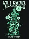 E-Book (epub) Kill Radio von Lauren Bolger