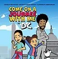 E-Book (epub) Come on a Journee with me to DC von Fred Whitaker, Courtney Whitaker