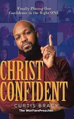 E-Book (epub) Christ-Confident von Curtis Bracy