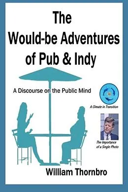 E-Book (epub) The Would-be Adventures of Pub & Indy von Thornbro