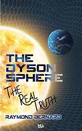 eBook (epub) The Dyson Sphere de Raymond Bernard