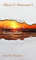 E-Book (epub) Psalms of A King-Man von Allron Monsanto