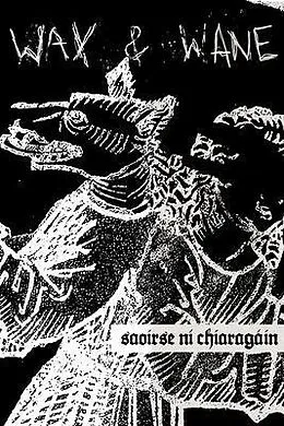 E-Book (epub) Wax and Wane von Saoirse Ni Chiaragain