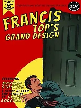 E-Book (epub) Francis Top's Grand Design von Craig Rodgers