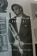 E-Book (epub) College Years HBC U von Allron Monsanto