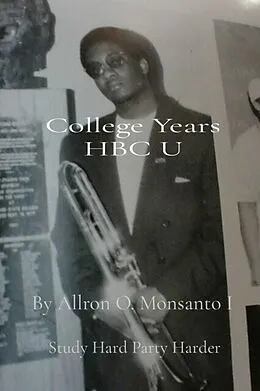 E-Book (epub) College Years HBC U von Allron Monsanto