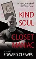 E-Book (epub) Kind Soul Closet Maniac von Edward Cleaves