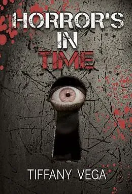 E-Book (epub) Horror's In Time von Tiffany Vega