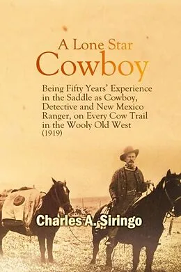 E-Book (epub) A Lone Star Cowboy von Charles Siringo