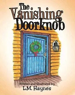 E-Book (epub) The Vanishing Doorknob von L. M. Haynes