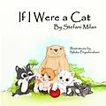 E-Book (epub) If I Were a Cat: The Rescue Cat Series von Stefani Milan
