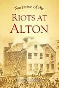 E-Book (epub) Narrative of the Riots at Alton von Edward Beecher
