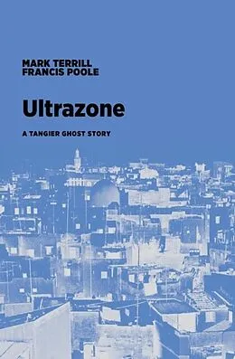 E-Book (epub) Ultrazone von Mark Terrill, Francis Poole