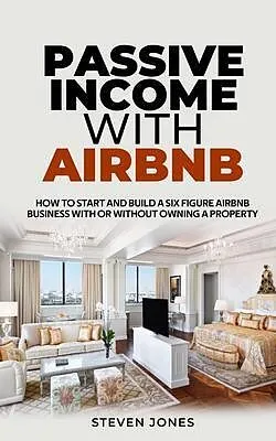 E-Book (epub) Passive Income With Airbnb von Steven Jones