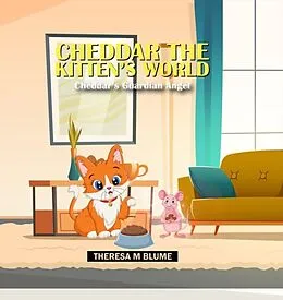 E-Book (epub) Cheddar The Kitten's World von Theresa Blume
