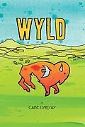 E-Book (epub) WYLD von Lindsay