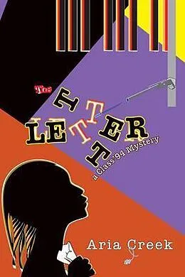 E-Book (epub) The Letter, A Class '94 Mystery von Aria Creek