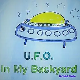 E-Book (epub) UFO in My Backyard von Valerie Preston